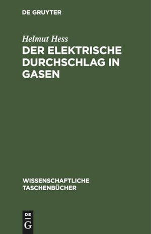 Der Der Elektrische Durchschlag in Gasen