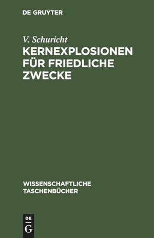 Kernexplosionen Fr Friedliche Zwecke