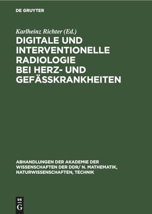 Digitale Und Interventionelle Radiologie Bei Herz- Und Gefkrankheiten