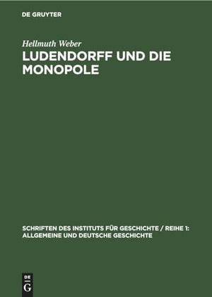 Ludendorff Und Die Monopole