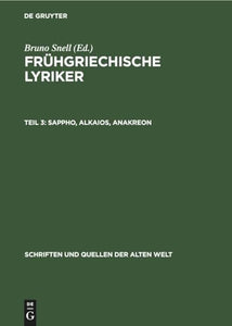 Sappho, Alkaios, Anakreon 