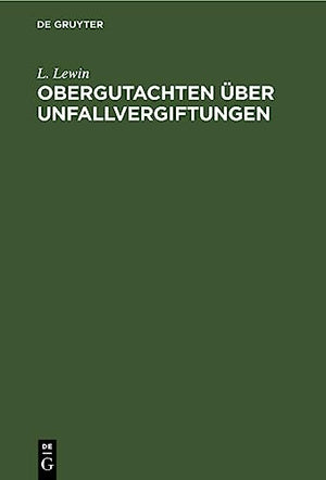 Obergutachten ber Unfallvergiftungen