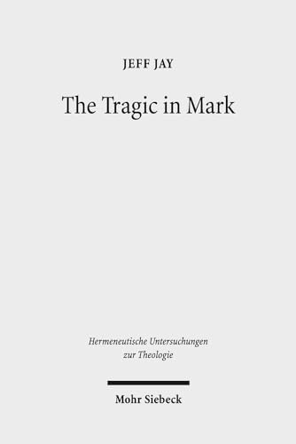 The The Tragic in Mark