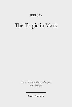 The The Tragic in Mark