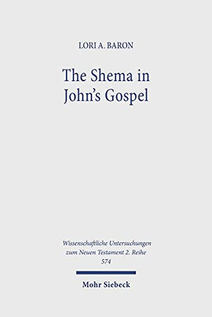 The The Shema in John's Gospel