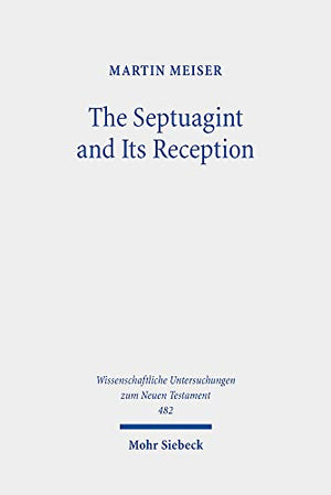 The The Septuagint and Its Reception
