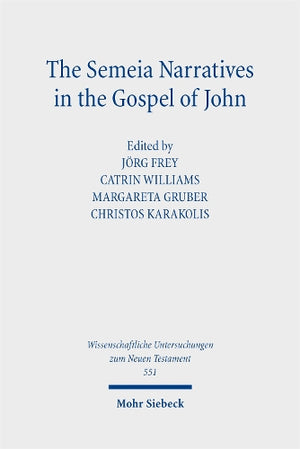 The The Semeia Narratives in the Gospel of John