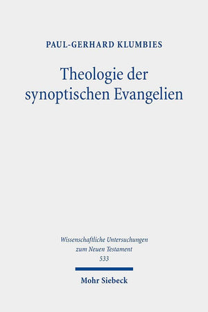 Theologie der synoptischen Evangelien
