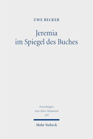 Jeremia im Spiegel des Buches