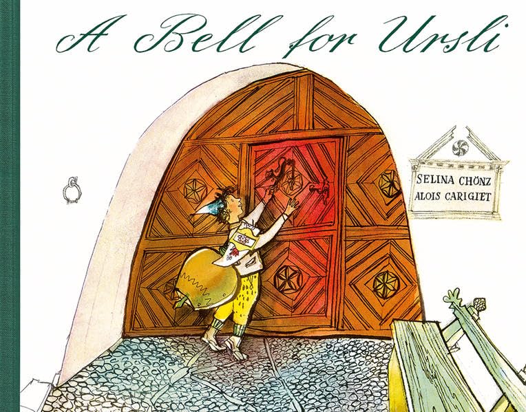 A Bell for Ursli: A Picture Book from the Engadine