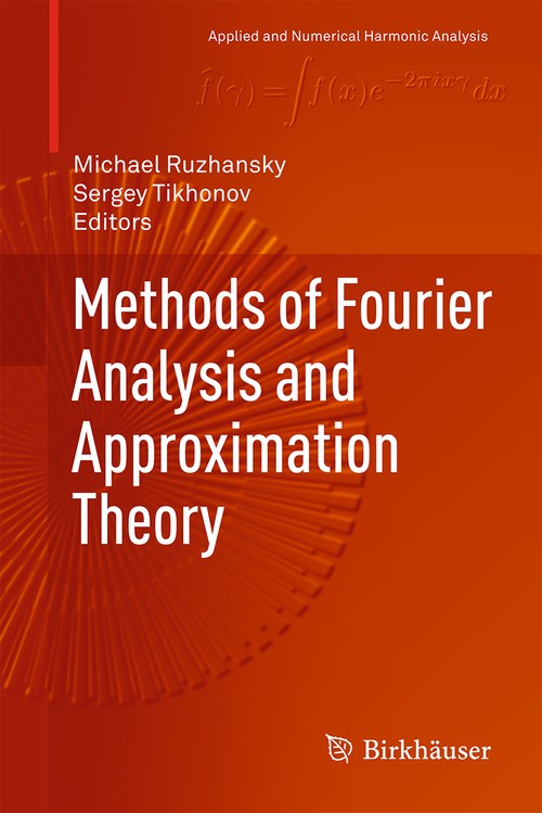 Methods of Fourier Analysis and Approximation Theory
