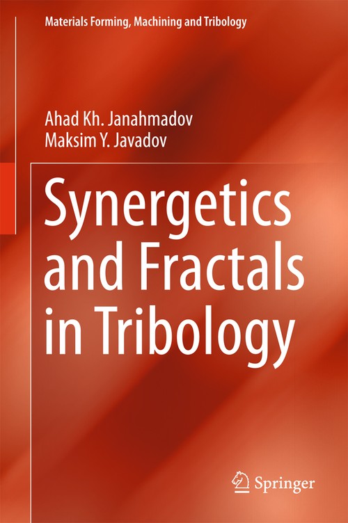 Synergetics and Fractals in Tribology By Ahad Kh Janahmadov | World of ...