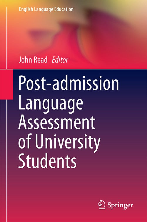 Post-admission Language Assessment of University Students