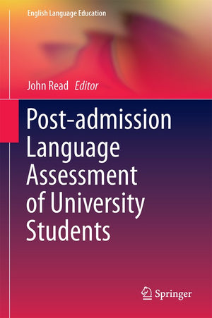 Post-admission Language Assessment of University Students