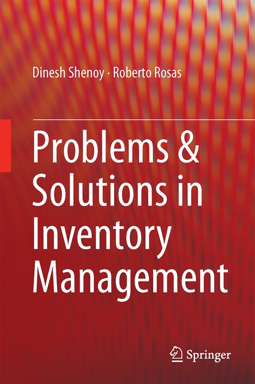 Problems & Solutions in Inventory Management By Dinesh Shenoy