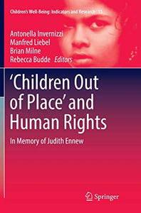 ‘Children Out of Place’ and Human Rights 