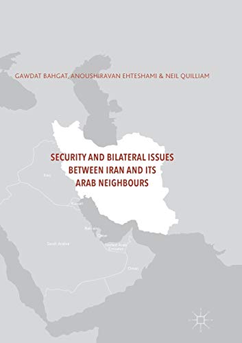 Security and Bilateral Issues between Iran and its Arab Neighbours