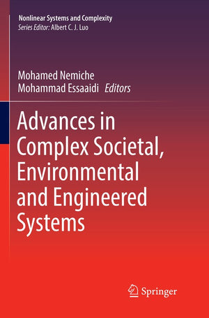 Advances in Complex Societal, Environmental and Engineered Systems