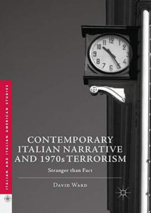 Contemporary Italian Narrative and 1970s Terrorism 