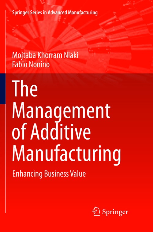 The Management of Additive Manufacturing