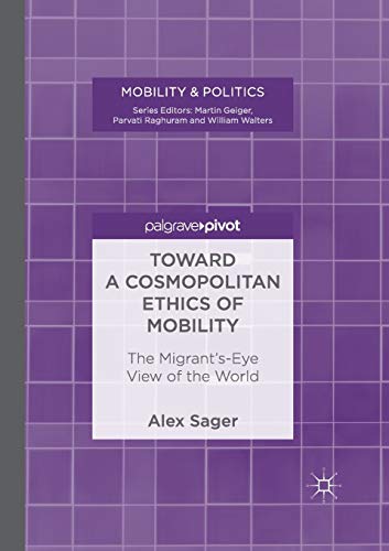 Toward a Cosmopolitan Ethics of Mobility
