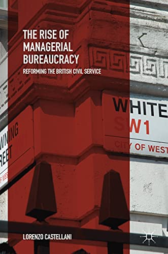 The Rise of Managerial Bureaucracy