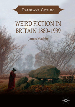 Weird Fiction in Britain 18801939