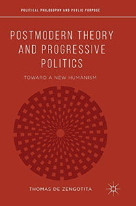 Postmodern Theory and Progressive Politics 