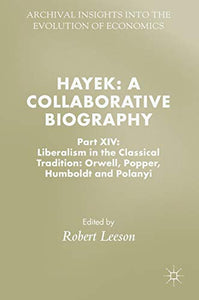 Hayek: A Collaborative Biography 