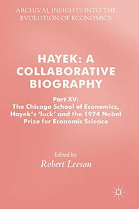 Hayek: A Collaborative Biography 