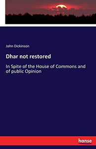Dhar not restored 