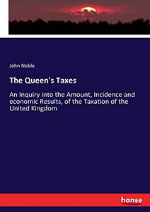 The Queen's Taxes 