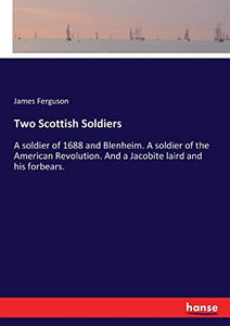 Two Scottish Soldiers 