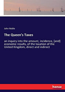 The Queen's Taxes 