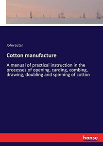 Cotton manufacture 