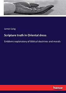 Scripture truth in Oriental dress 