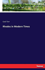 Rhodes in Modern Times 