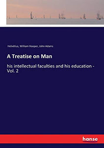 A Treatise on Man 