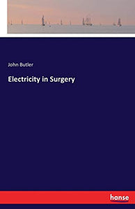 Electricity in Surgery 