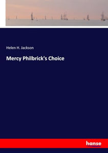 Mercy Philbrick's Choice 