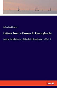 Letters From a Farmer in Pennsylvania 