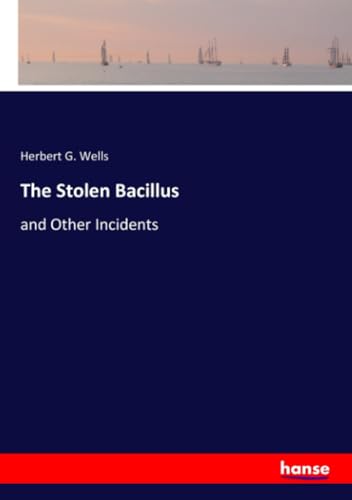 The Stolen Bacillus