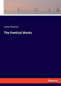 The Poetical Works 