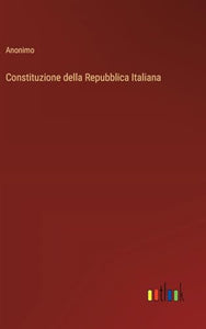 Constituzione della Repubblica Italiana 