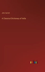 A Classical Dictionary of India 