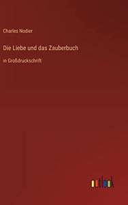 Die Liebe und das Zauberbuch 