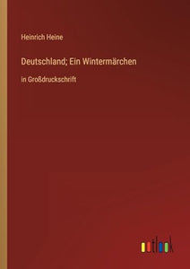 Deutschland; Ein Wintermarchen 