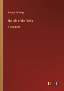 The Life of the Fields 