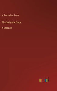 The Splendid Spur 