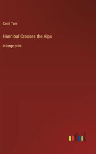 Hannibal Crosses the Alps 